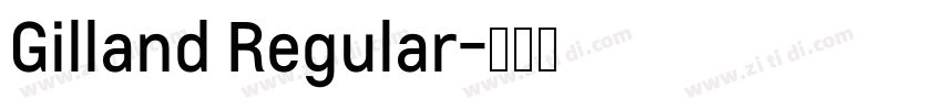 Gilland Regular字体转换